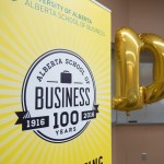 Alberta School of Business Centennial Kick-Off Celebration